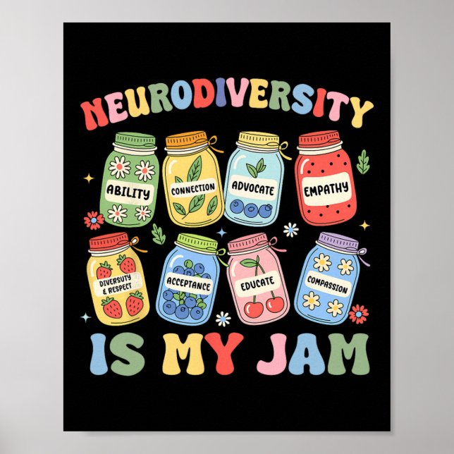 Neurodiversity Is My Jam Autism Inclusion Special  Poster (Front)