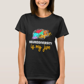 Neurodiversity Is My Jam Cool Autistic Awareness T-Shirt