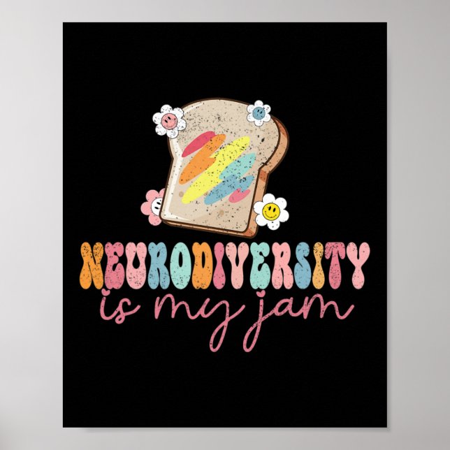 Neurodiversity Is My Jam Inclusion Autism Awarenes Poster (Front)