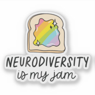 Neurodiversity Is My Jam Rainbow Toast