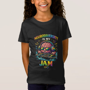 Neurodiversity Is My Jam T-Shirt