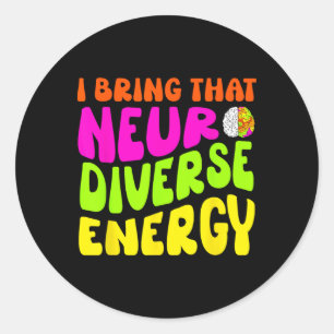 Neurodiversity Shirt Autism Adhd Asd Neurodiverse  Classic Round Sticker
