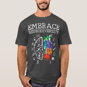 Neurodiversity Shirt - Embrace ADHD Autism ASD Tsh