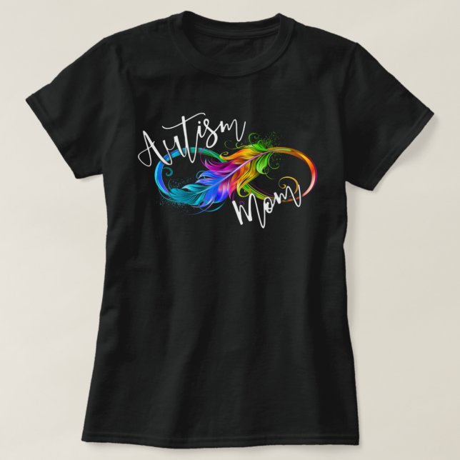Neurodiversity Symbol Rainbow Infinity Autism Mum  T-Shirt (Design Front)