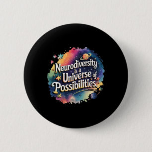 Neurodiversity Universe Of Possibilities Space Aut 6 Cm Round Badge