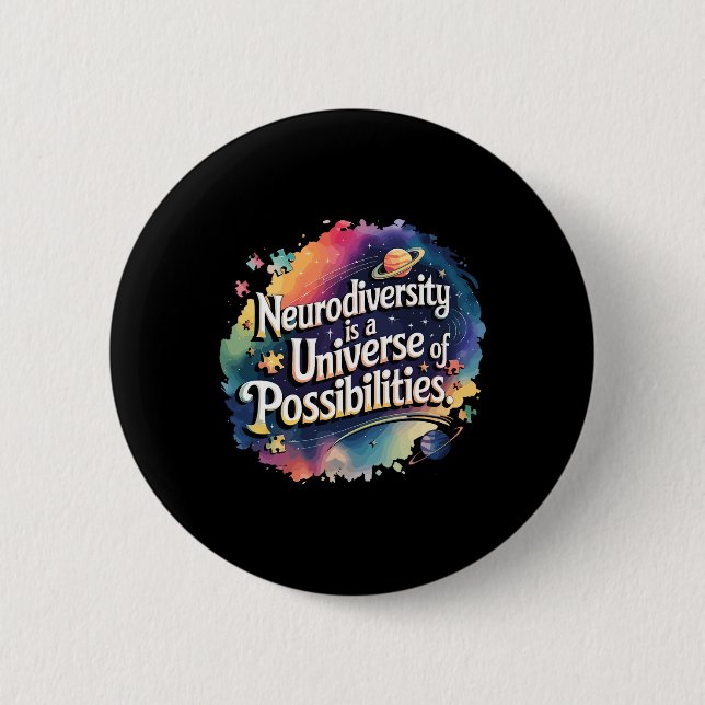 Neurodiversity Universe Of Possibilities Space Aut 6 Cm Round Badge (Front)