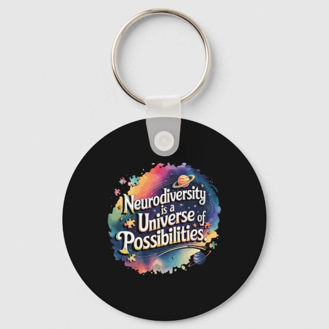 Neurodiversity Universe Of Possibilities Space Aut Key Ring (Front)