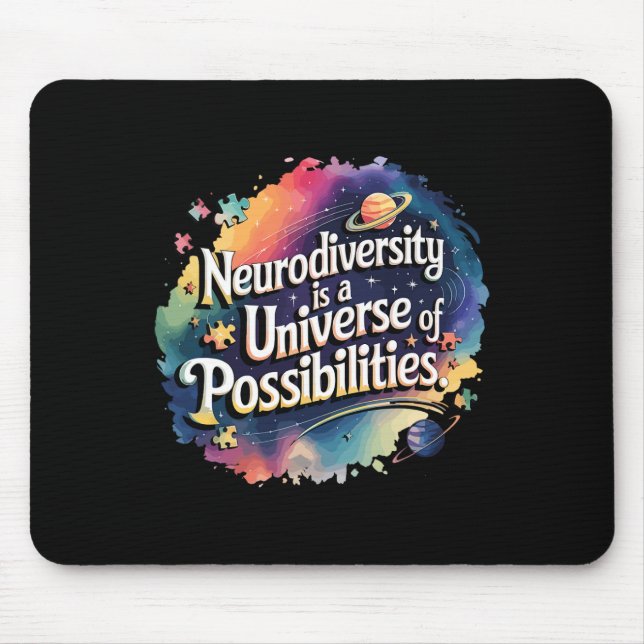 Neurodiversity Universe Of Possibilities Space Aut Mouse Pad (Front)