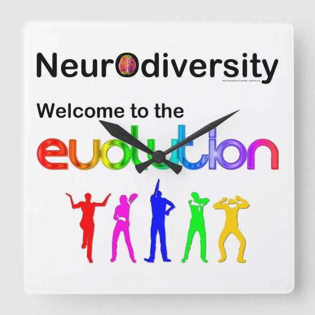 Neurodiversity Welcome to the Evolution Square Wall Clock (Front)