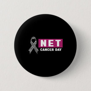 Neuroendocrine Cancer Awareness  - World NET Cance 6 Cm Round Badge