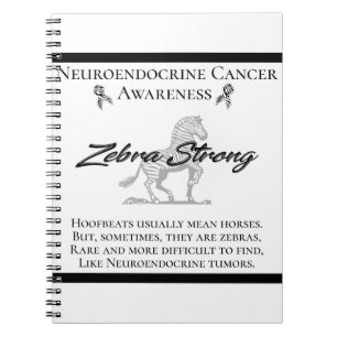 Neuroendocrine Cancer Awareness Zebra Strong Notebook