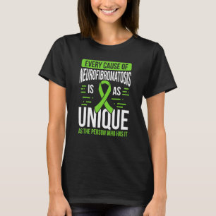 Neurofibromatosis Awareness Cause is Unique Green T-Shirt