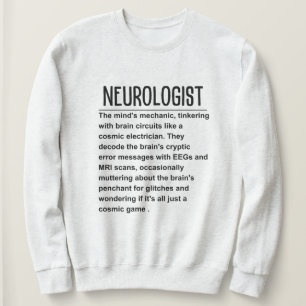 Neurologist sweatshirt