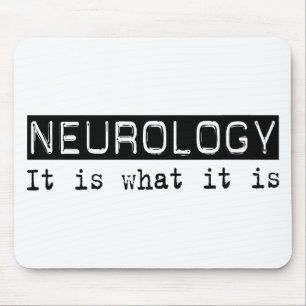 Neurology It Is Mouse Pad