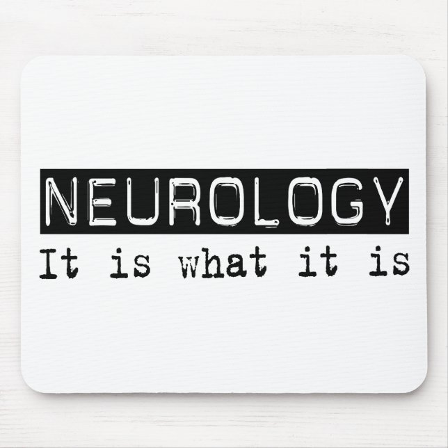 Neurology It Is Mouse Pad (Front)
