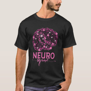 Neurology Neuro Nurse Neuro Tech Neuro Squad 1 T-Shirt