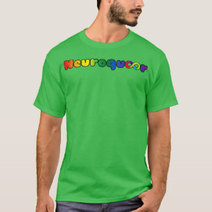 Neuroqueer lgbt gay rainbow flag infinity neurodiv T-Shirt
