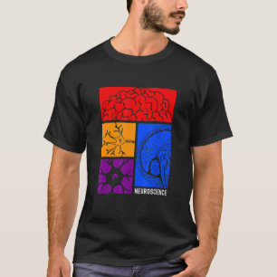 Neuroscience Neurologist Neuroscientist Neurobiolo T-Shirt