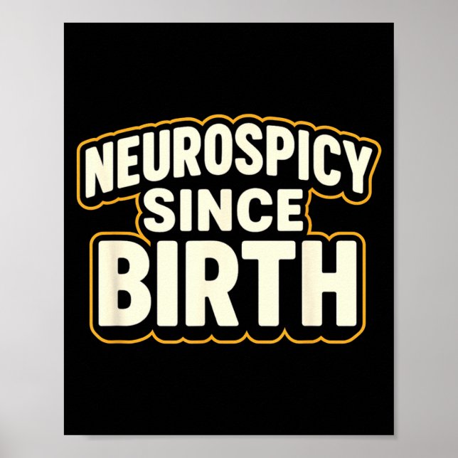 Neuroscy Since Birth – Funny Adhd Autism Neurodive Poster (Front)