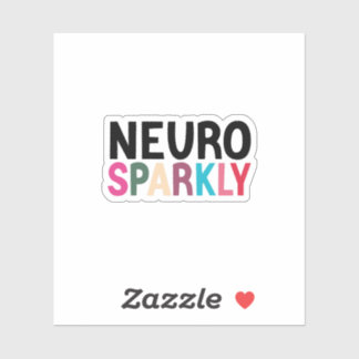 Neurosparkly Kiss-Cut , Neurodivergent Autism ADHD