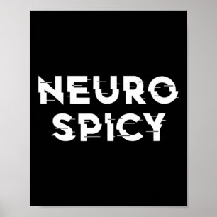 Neurospicy Adhd Autism Neurodiversity Neurodiverge Poster