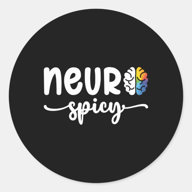 Neurospicy Neuro Spicy Neurotypical Neurodiversity Classic Round Sticker (Front)