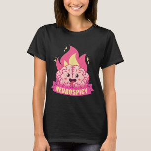 Neurospicy Neurodiversity Adhd Asd Autism Kawaii B T-Shirt