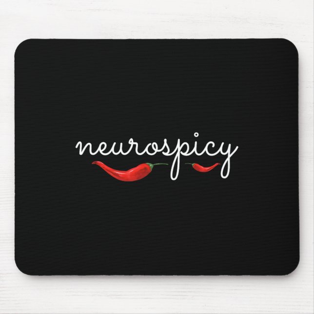Neurospicy Neurotypical Neurodiversity Adhd Autism Mouse Pad (Front)