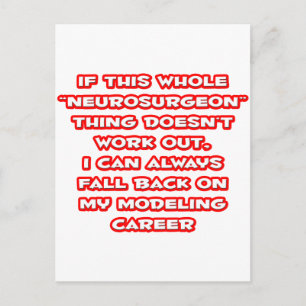 Neurosurgeon Humour ... Modelling Career Postcard