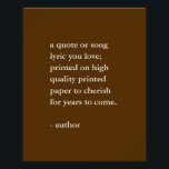 Neutral Custom Quote Print<br><div class="desc">Custom quote print available in a variety of fine art papers or as a printable download. Add your favourite quote,  song lyric,  poem or special message.</div>