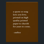 Neutral Custom Quote Print<br><div class="desc">Custom quote print available in a variety of fine art papers or as a printable download. Add your favourite quote,  song lyric,  poem or special message.</div>