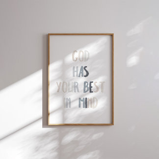 Neutral God has your best in mind poster