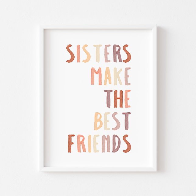 Neutral sisters make the best friends print (Creator Uploaded)