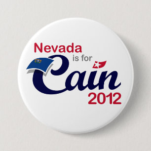 Nevada is for Cain! - Cain 2012 7.5 Cm Round Badge