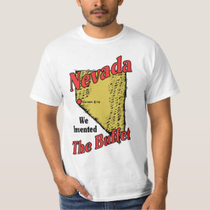 Nevada NV US Motto ~ We Invented The Buffet T-Shirt