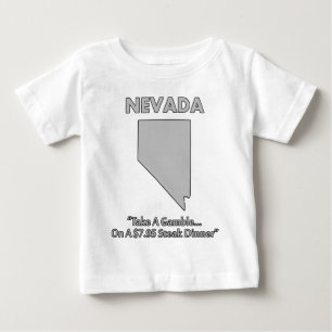 Nevada - Take a Gamble... On a $7.95 Steak Dinner Baby T-Shirt