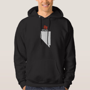 Nevada Usa State America Travel Nevadan Ely Hoodie