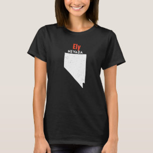 Nevada Usa State America Travel Nevadan Ely T-Shirt
