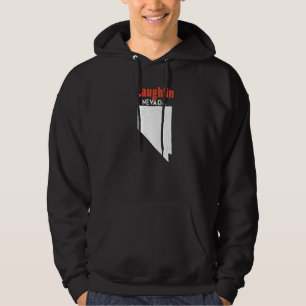 Nevada Usa State America Travel Nevadan Laughlin Hoodie
