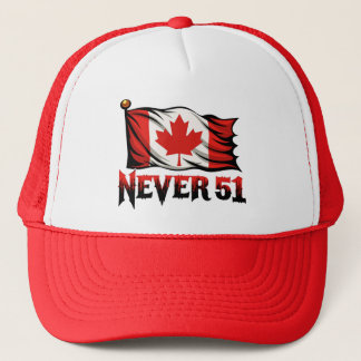 Never 51, Canada Canadian Flag, Trucker Hat