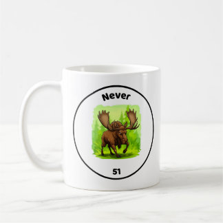Never 51 coffee mug