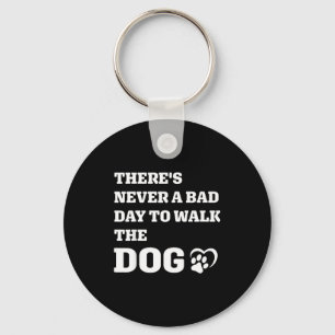 Never A Bad Day To Walk The Dog Paw Print Heart Gr Key Ring