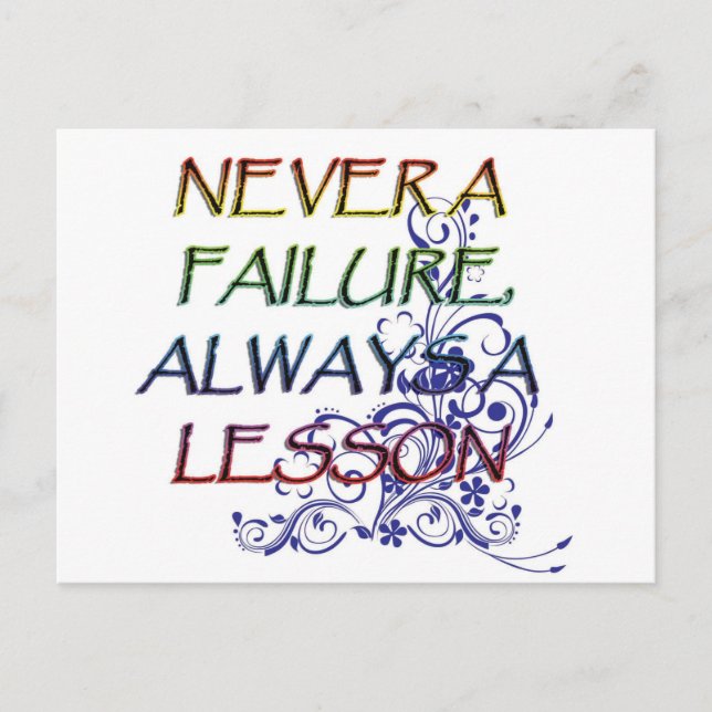 NEVER A FAILURE POSTCARD (Front)