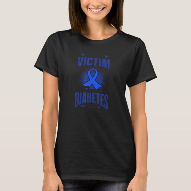 Never A Victim Type 1 Diabetes T-Shirt (Front)