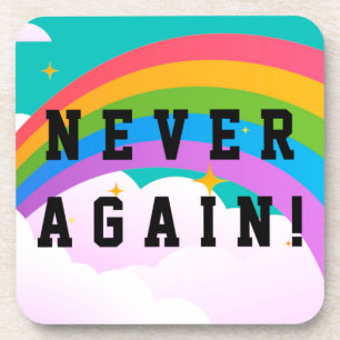 NEVER AGAIN COASTER
