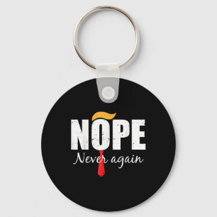 Never Again Funny Trump Hair 3  Key Ring