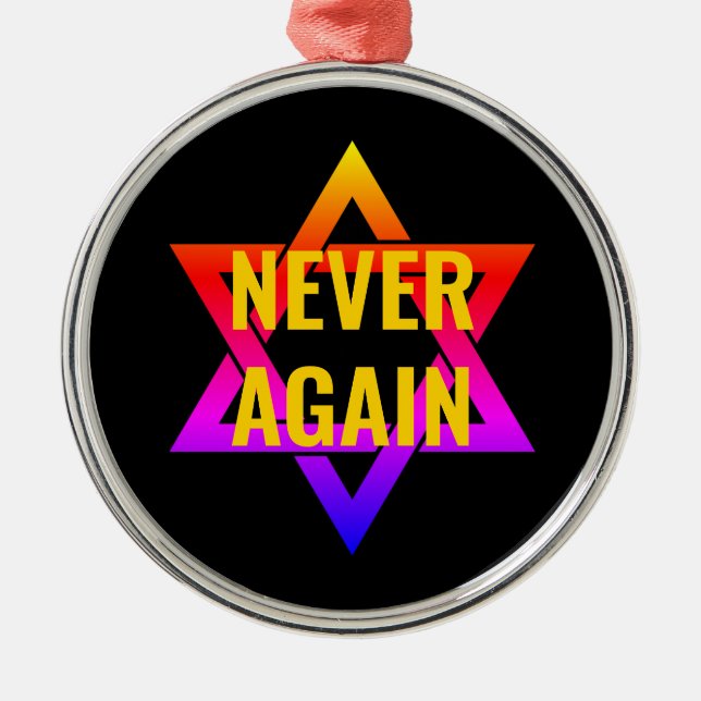 NEVER AGAIN Holocaust YOM HASHOAH Metal Tree Decoration (Front)