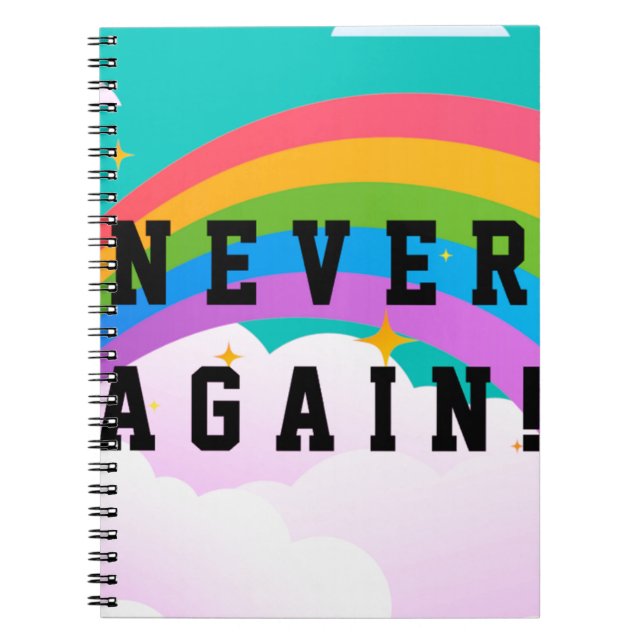 NEVER AGAIN NOTEBOOK (Front)