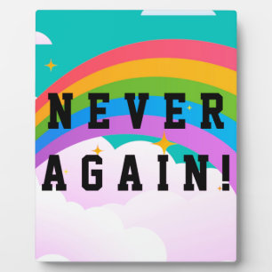 NEVER AGAIN PLAQUE