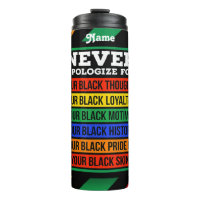 Never Apologise For Being Black Skin Custom